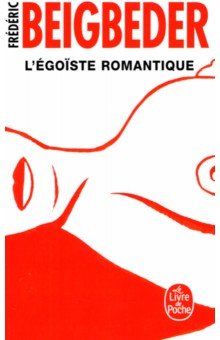 L'egoiste romantique