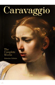 Caravaggio. The Complete Works