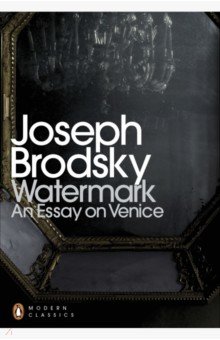 Watermark. An Essay on Venice