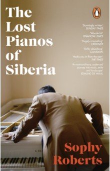 The Lost Pianos of Siberia