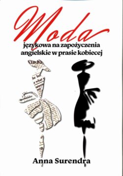 Moda językowa na zapożyczenia angielskie w prasie kobiecej