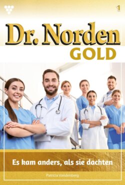 Dr. Norden Gold 1 – Arztroman