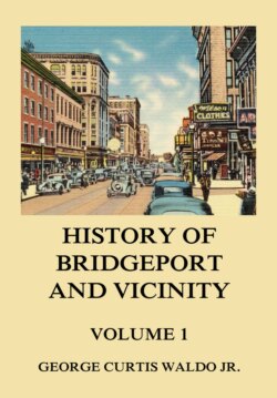 History of Bridgeport and Vicinity, Volume 1