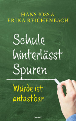 Schule hinterlässt Spuren