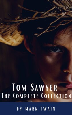 Tom Sawyer: The Complete Collection