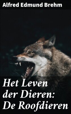 Het Leven der Dieren: De Roofdieren