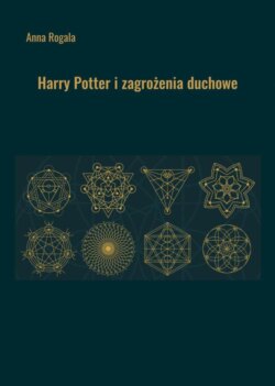 Harry Potter i zagrożenia duchowe