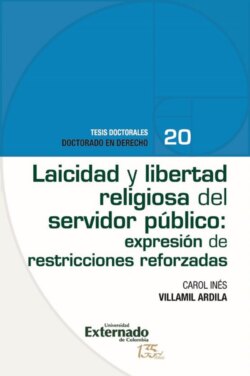 Laicidad y libertad religiosa del servidor público: expresión de restricciones reforzadas