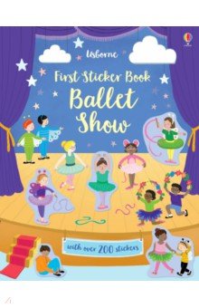 First Sticker Book. Ballet Show
