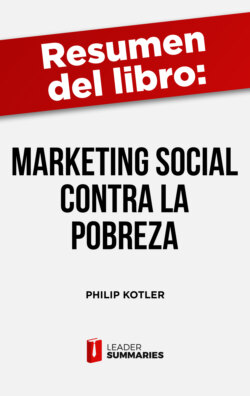Resumen del libro "Marketing social contra la pobreza" de Philip Kotler