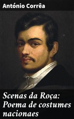 Scenas da Roça: Poema de costumes nacionaes