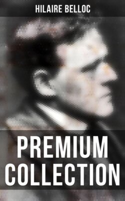 Hilaire Belloc - Premium Collection
