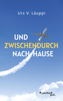 Und zwischendurch nach Hause