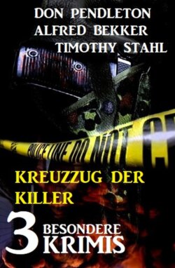 Kreuzzug der Killer: 3 besondere Krimis