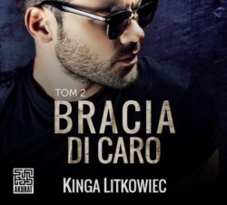 Bracia Di Caro (t.2)