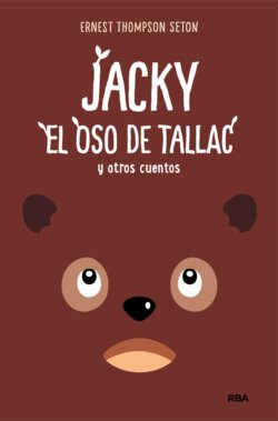 Jacky, el oso de Tallac y otros cuentos