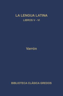 La linua latina. Libros V-VI