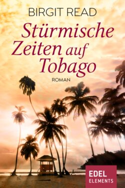 Stürmische Zeiten auf Tobago