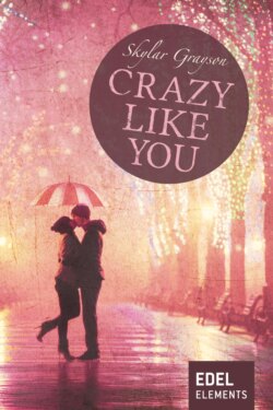 Crazy like you