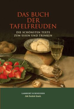 Das Buch der Tafelfreuden