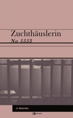 Zuchthäuslerin Nr. 5553