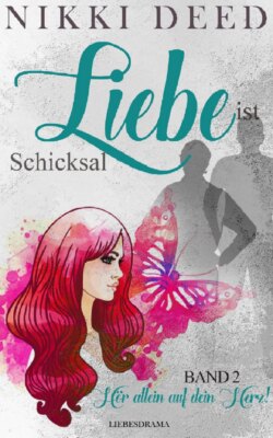 Liebe ist Schicksal