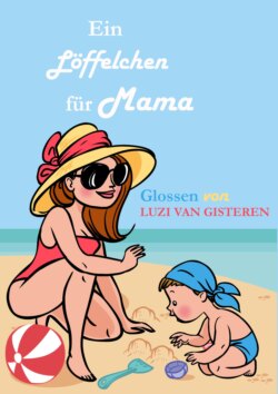 Ein Löffelchen für Mama