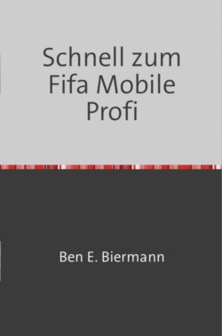 Schnell zum FIFA Mobile Profi