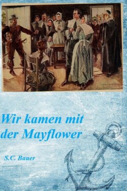 Wir kamen mit der Mayflower