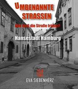 Umbenannte Straßen in Hansestadt Hamburg