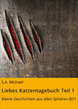 Liebes Katzentagebuch Teil 1