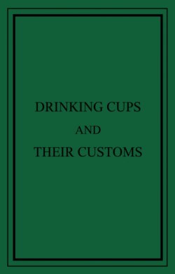 Drinking Cups And Their Customs