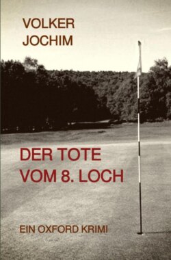 Der Tote vom 8. Loch