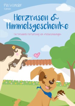 Herzrasen & Himmelsgeschenke