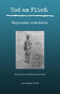 Tod am Fließ - Zaplinski ermittelt