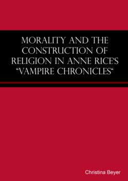 Morality and the Construction of Religion in Anne Rice's 