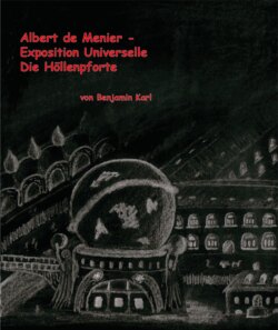 Albert de Menier - Exposition Universelle Die Höllenpforte