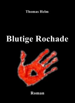 "Blutige Rochade"