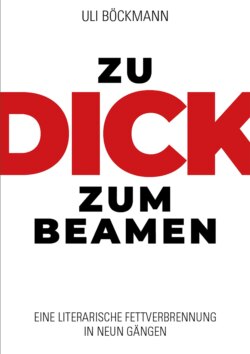 ZU DICK ZUM BEAMEN