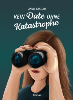 Kein Date ohne Katastrophe