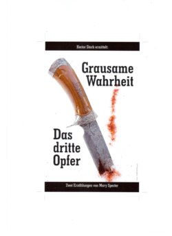 Grausame Wahrheit - Das dritte Opfer