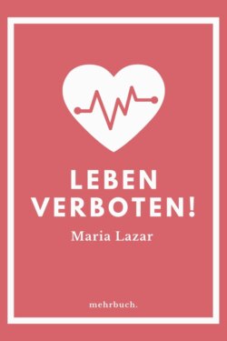 Leben verboten!