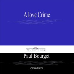 A love Crime (Spanish Edition)