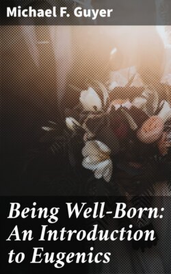 Being Well-Born: An Introduction to Eugenics