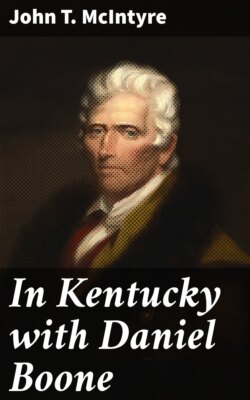 In Kentucky with Daniel Boone