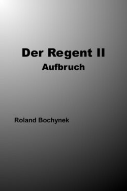 Der Regent II