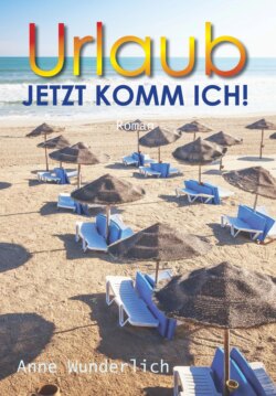 Urlaub - jetzt komm ich!