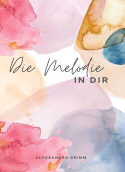 Die Melodie in dir