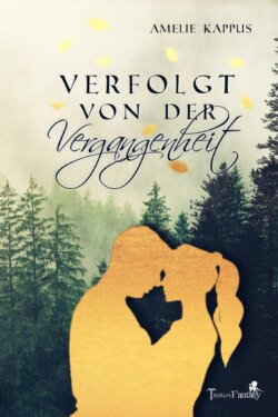 Verfolgt von der Vergangenheit