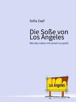 Die Soße von Los Angeles